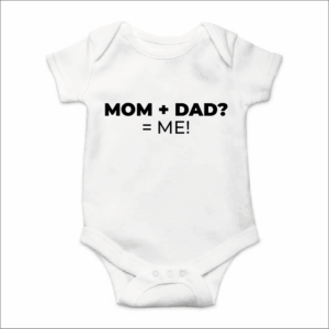 Rompertje met tekst - Mom + dad is ME
