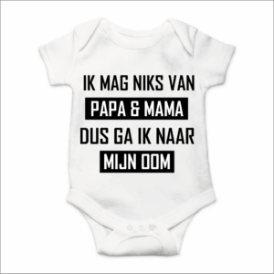 Rompertje met Tekst - Ik mag niks, dus ga ik naar Mijn Oom - wit/zwart