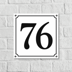Huisnummerbord Wit Dibond Deluxe - Nummer 76 - incl. bevestiging