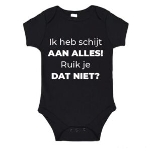 Rompertje (zwart) met witte Tekst - Ik heb schijt aan alles! Ruik je dat niet?